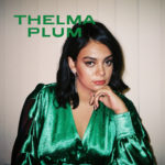 Thelma Plum - I'm Not Angry Anymore
